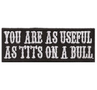 You_small_are_as_useful_Tits_on_a_BULL_Biker_Patch_Aufnaeher